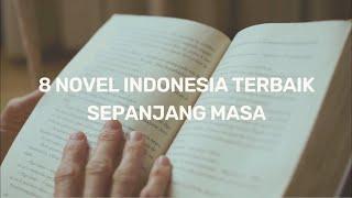 8 Novel Indonesia Terbaik Sepanjang Masa