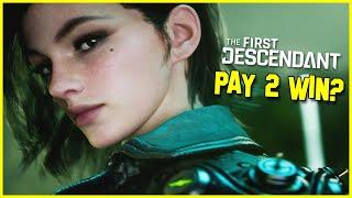 Is it Pay to win? The First Descendant