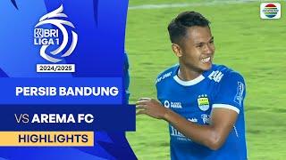 Persib Bandung VS Arema FC - Full Highlights  BRI Liga 1 202425