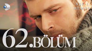 Aşk-ı Memnu 62. Bölüm -Full Bölüm