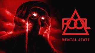 F.O.O.L - MENTAL STATE Official Audio