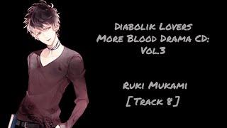 Track 8 Diabolik Lovers More Blood Drama CD Vol.3 Mukami Ruki