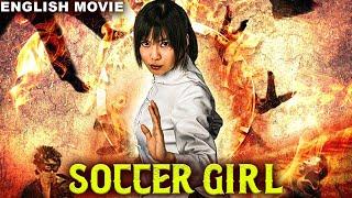 SOCCER GIRL - Hollywood Chinese Dubbed Movie  Blockbuster Full Action Movies In English