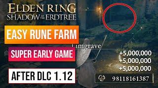 Elden Ring Shadow Of The Erdtree Rune Farm  Early Game Elden Ring Rune Farm After Patch 1.12