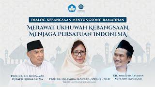 Dialog Kebangsaan Merawat Ukhuwah Kebangsaan Menjaga Persatuan Indonesia