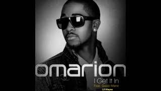 Omarion Feat. Lil Wayne & Gucci Mame - I Get It In