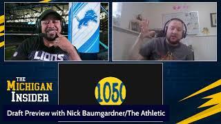 LionsMichigan NFL Draft with Nick Baumgardner of The Athletic