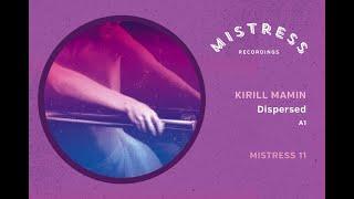 Kirill Mamin - Dispersed Mistress 11