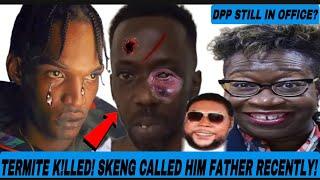 Breakin Skeng Father Termite Klled in Spanish Town DDP PAULA WILL REMAIN FOR VYBZ Kartel Retrial?