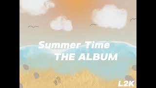 Summer Time The Album Coming soon