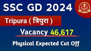 SSC GD Tripura Physical Cut Off 2024  SSC GD Tripura Physical Expected Cut Off 2024