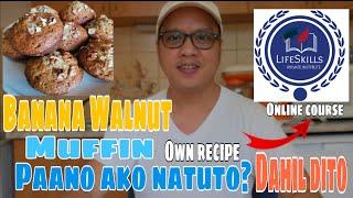 Mag-aral at matuto ng BAKING Online with Life Skills Private Institute  Banana Walnut Muffins