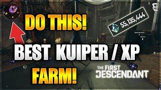 *NEW* BEST KUIPER SHARD & XP FARM FOR The First Descendant BEST LEVEL  MATERIAL METHOD DO NOW