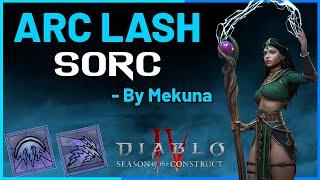 Arc Lash Sorcerer Build Guide by Mekuna  S Tier  Best Paragon  Gauntlet Rdy  Diablo 4 - Season 3