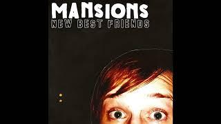 Mansions - New Best Friends FULL ALBUM 2009