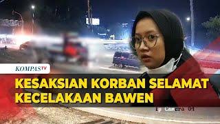 Kesaksian Korban Selamat Kecelakaan Bawen Ungkap Detik-detik Truk Tabrak Kendaraan Lain