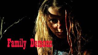 FREE TO SEE MOVIES - Family Demons FULL HORROR MOVIE IN ENGLISHThrillerVenganceCassandra Kane