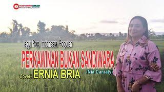 PERKAWINAN BUKAN SANDIWARA-Nia Daniaty-Cover-ERNIA BRIA=Studio DONBERS MALAKA Chanel SDM