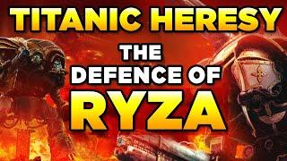 40K - THE TITANIC DEFENCE OF RYZA  Warhammer 40000 LoreHistory