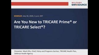 Are You New to TRICARE Prime or TRICARE Select?