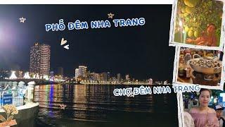 Chợ đêm Nha Trang Dạo phố đêm Nha Trang