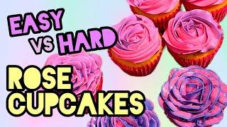 Rose cupcakes 2 ways EASY VS HARD