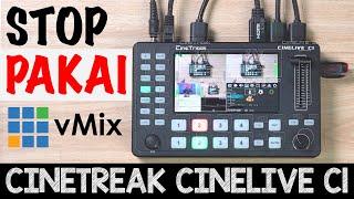 Live Streaming Tanpa VMIX Review Video Mixer Cinetreak Cinelive C1 -  Alternatif Atem Mini Pro