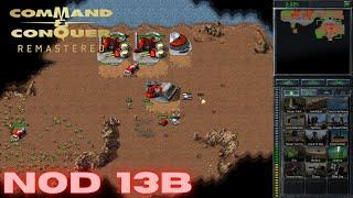 Command & Conquer Remastered - NOD Mission 13B - CRADLE OF MY TEMPLE SOUTH AFRICA CENTER Hard