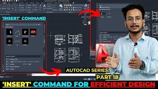 AutoCAD Part 18 Mastering the Insert Command for Efficient Design