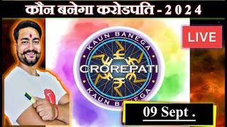 KBC Live 9 Sept. 2024 fast answer with current affairs By Saurabh Mishra