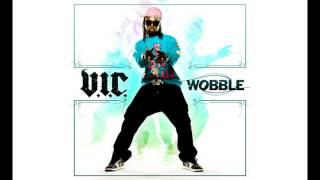 V.I.C. - Wobble Short Edit Clean