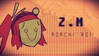 【UTAU】Adachi Rei Z.M. original song