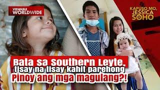 Bata sa Leyte tisay na tisay kahit parehong Pinoy ang mga magulang?  Kapuso Mo Jessica Soho