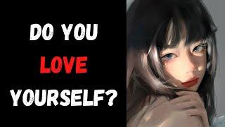 Do You Love Yourself? Personality Test  Pick one