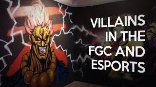 Analysis Villains in the FGC and eSports