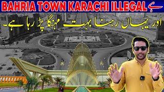 Bahria Town Karachi is illegal and Living Cost is High