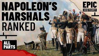 Napoleons Marshals Ranked All Parts