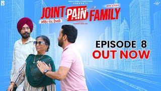 Joint Pain Family  Episode 08  Baccha Do FD Lo  Punjabi Web Series  Rajiv ThakurIrwinmeet Kaur