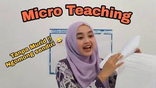 Micro teaching tanpa murid  Ngomong sendirian  Kegiatan Pembuka Inti dan Penutup
