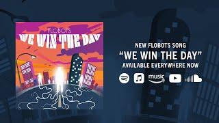 Flobots - We Win the Day