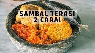 RESEP SAMBEL TERASI 2 VERSI MENTAH MATENG NYOI NYOI