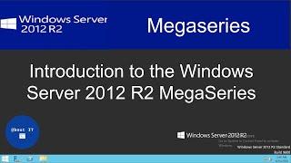 Introduction to the Windows Server 2012 R2 MegaSeries