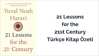 21 Lessons for the 21st Century İngilizce & Türkçe Kitap Özeti 