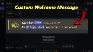 Create Custom Welcome Message With Carl-Bot Tutorial