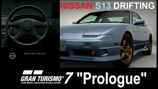 Gran Turismo 7 Prologue #GT7 #Nissan #S13 #RMS13 #Tsukuba #Drift #DS4  #FindYourLine #MyGTStory