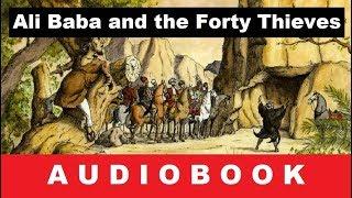 Ali Baba and the Forty Thieves - Audiobook