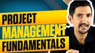 Project Management Fundamentals Its all in the Basics