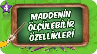 4. Sınıf Fen Maddenin Ölçülebilir Özellikleri #2022