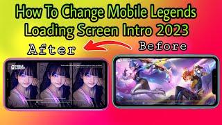 HOW TO CHANGE MOBILE LEGENDS LOADING SCREEN INTRO  MLBB LOADING SCREEN TUTORIAL