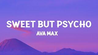 Ava Max - Sweet but Psycho Lyrics